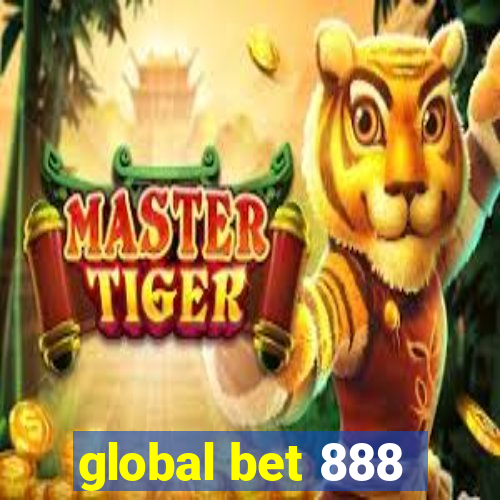 global bet 888